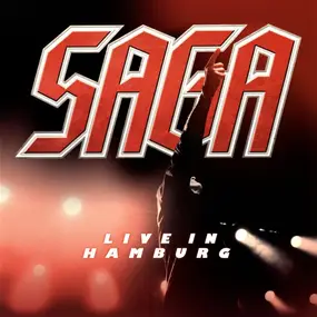 Saga - Live in Hamburg