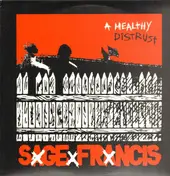 Sage Francis - A Healthy Distrust