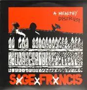 Sage Francis - A Healthy Distrust