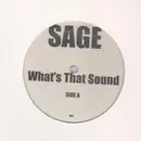12inch Vinyl Single - Sage - What's That Sound / Can you feel it