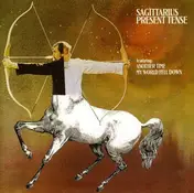 Sagittarius - Present Tense (Exp.+Remastered)