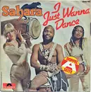 7inch Vinyl Single - Sahara - Sahara / I Just Wanna Dance