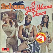 Sahara Snow - Sahara / I Just Wanna Dance