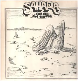Sahara Snow - For All The Clowns