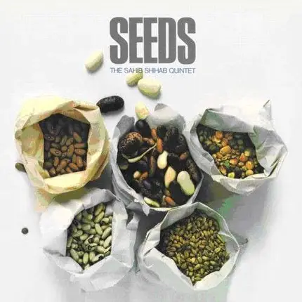 Sahib Shihab - Seeds