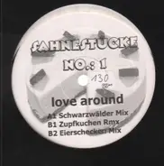 Sahnestücke - Love Around