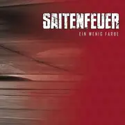 Double LP - Saitenfeuer - Ein Wenig Farbe - Ltd ed.