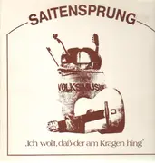 LP - Saitensprung - Ich woll, daß der am Kragen hing
