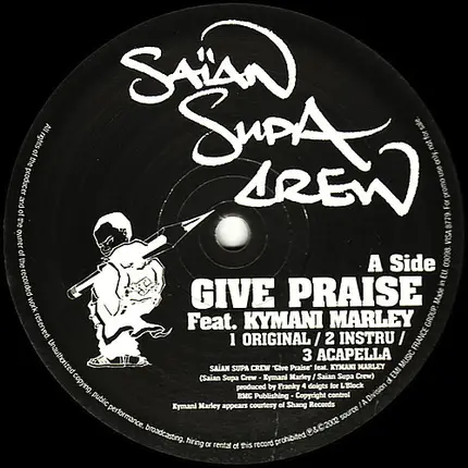 Saïan Supa Crew - Give Praise / S.O.S Batiboy