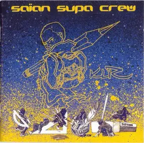 Saïan Supa Crew - KLR