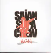 Saïan Supa Crew - Blow