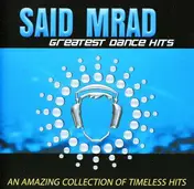 Said Mrad - Greatest Club Hits