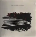LP - Said And Done - Better Days - Ltd Ed, White Vinyl, Insert