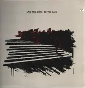 LP - Said And Done - Better Days - Ltd Ed, Insert