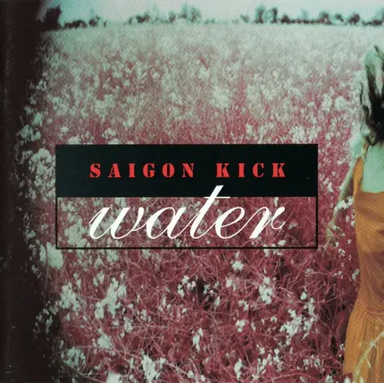 Saigon Kick - Water