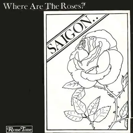Saigon - Where Are The Roses ?
