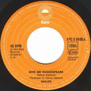 7'' - Sailor - Give Me Shakespeare