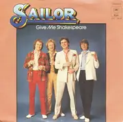 7'' - Sailor - Give Me Shakespeare