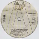 7inch Vinyl Single - Sailor - Don't Send Flowers
