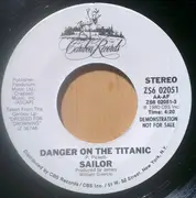 7inch Vinyl Single - Sailor - Danger On The Titanic