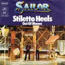 7'' - Sailor - Stiletto Heels / Out Of Money