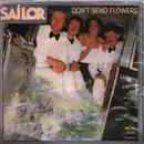 7inch Vinyl Single - Sailor - Don`t Send Flowers