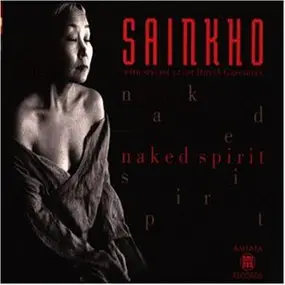 Sainkho Namtchylak - Naked Spirit