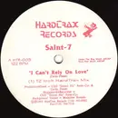 12inch Vinyl Single - Saint-7 - I Can't Rely On Love