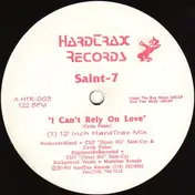 Saint-7 - I Can't Rely On Love
