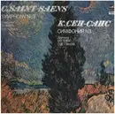 LP - Saint - Saens / Yevgeni Svetlanov - Symphony No. 3