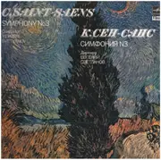 LP - Saint - Saens / Yevgeni Svetlanov - Symphony No. 3