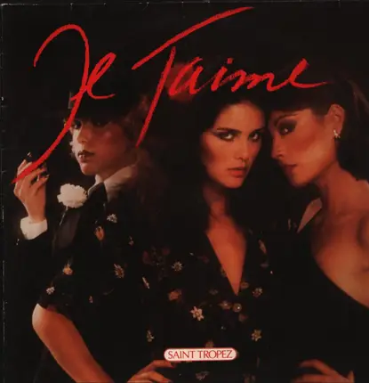 Saint Tropez - Je T'Aime