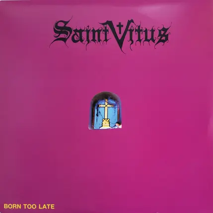 Saint Vitus - Born Too Late