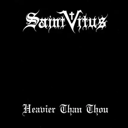 Saint Vitus - Havier Than Thou