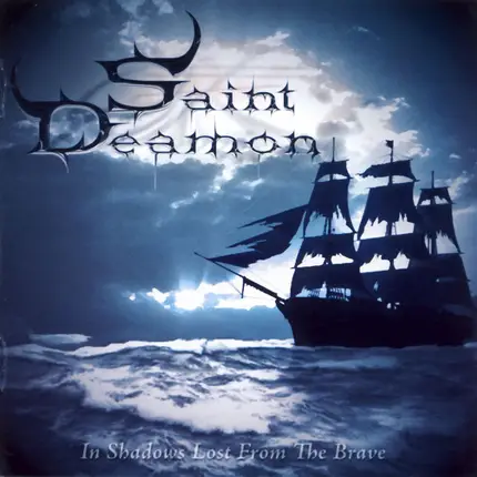 Saint Deamon - In Shadows Lost from the Brave