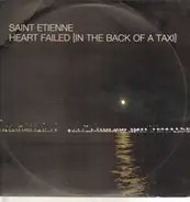 Saint Etienne - Heart Failed (In The Back Of A Taxi)