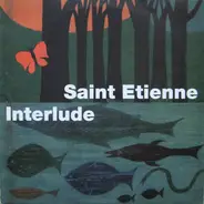 Saint Etienne - Interlude