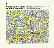 Saint Etienne - Words and Music by Saint Etienne