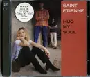 Double CD - Saint Etienne - Hug My Soul