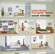 Saint Etienne - Tales from Turnpike House