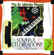 Saint Nicholas Singers - Soulful Celebrations For Christmas