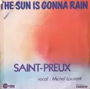 7inch Vinyl Single - Saint-Preux , Michel Laurent - The Sun Is Gonna Rain