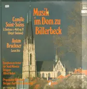 Saint-Saens - Bruckner / Symphonieorchester der Stadt Münster - Musik im Dom zu Billerbeck