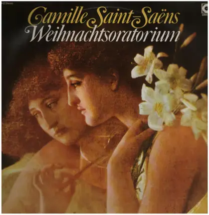 Saint Saens - Weihnachtsoratorium, Bachchor und Bachorch Mainz, Hellmann