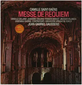 Camille Saint-Saëns - Messe De Requiem