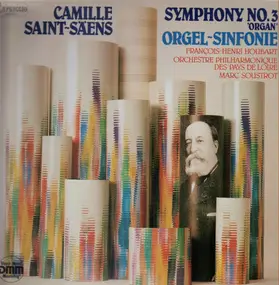 Camille Saint-Saëns - Symph. No.3 'Organ' / Orgel-Sinfonie (Houbart)