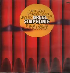 Camille Saint-Saëns - Symphony No.3 'Orgel-Symphonie'