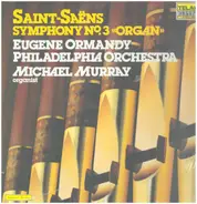 Saint-Saëns - Symphony Nº3 «Organ»