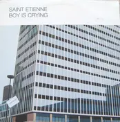 Saint Etienne - Boy Is Crying