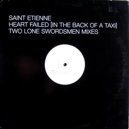 Saint Etienne - Heart Failed (In The Back Of A Taxi)